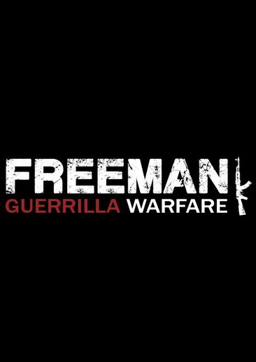 自由人：游击战争 Freeman：Guerrilla Warfare