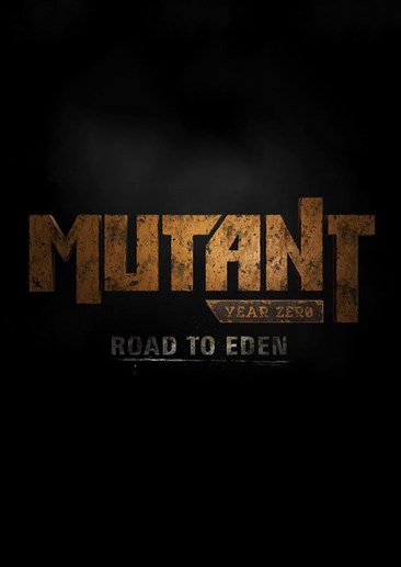 突变元年：伊甸园之路 Mutant Year Zero: Road to Eden