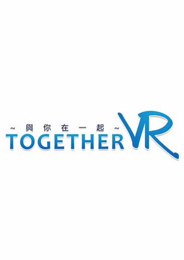 与你在一起VR Together VR