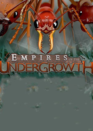 地下蚁国 Empires of the Undergrowth