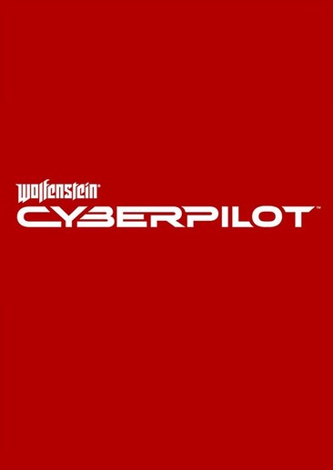德军总部：网络骑兵 Wolfenstein Cyberpilot