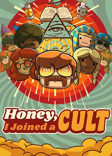 Honey I Joined a Cult Honey I Joined a Cult