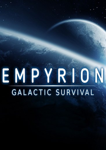 帝国霸业：银河生存 Empyrion: Galactic Survival