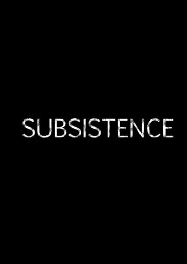Subsistence Subsistence