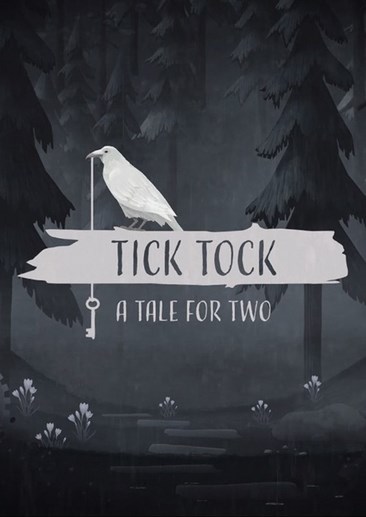 滴答滴答：双人故事 Tick Tock: A Tale for Two