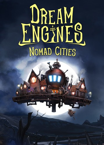 梦幻引擎：游牧城市 Dream Engines: Nomad Cities