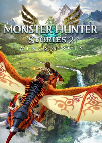 怪物猎人物语2：破灭之翼 Monster Hunter Stories 2: Wings of Ruin