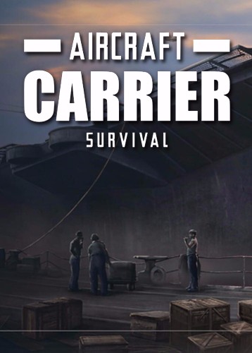 航母生存 Aircraft Carrier Survival