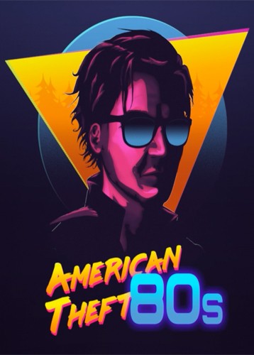 American Theft 80s American Theft 80s