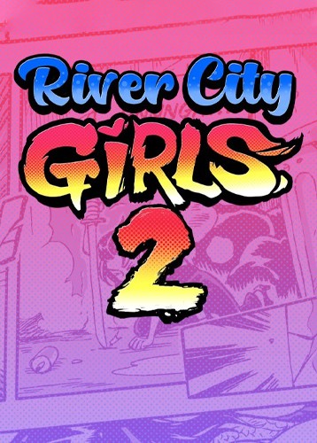 热血少女2 River City Girls 2