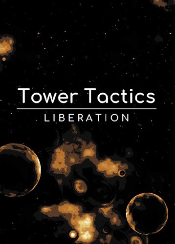 Liberation Tower Tactics: Liberation