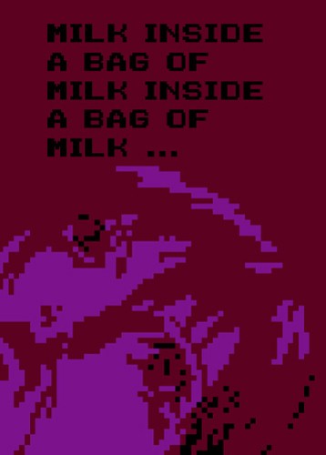 Milk inside a bag of milk inside a bag of milk Milk inside a bag of milk inside a bag of milk