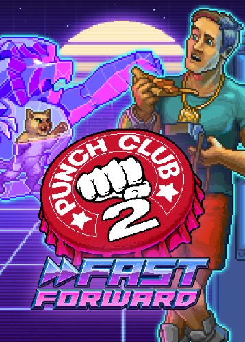 拳击俱乐部2：快进未来 Punch Club 2: Fast Forward