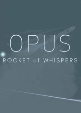 OPUS：灵魂之桥 OPUS:Rocket of Whispers
