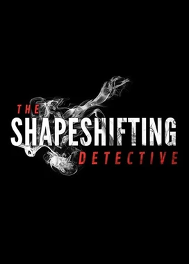 变形侦探 The Shapeshifting Detective