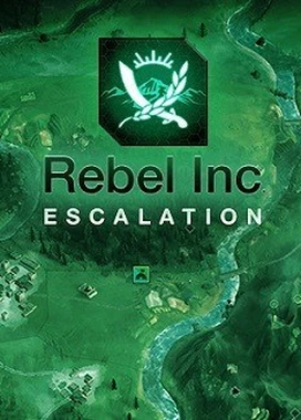反叛公司：局势升级 Rebel Inc: Escalation