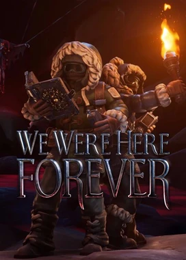 我们永远在这里 We Were Here Forever