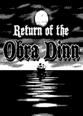 奥伯拉丁的回归 Return of the Obra Dinn