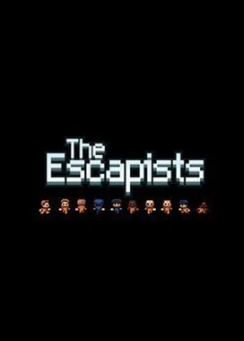 脱逃者 The Escapists