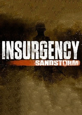 叛乱：沙漠风暴 Insurgency: Sandstorm