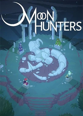 月之猎人 Moon Hunters
