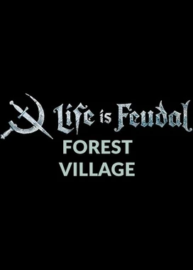 领地人生：林中村落 Life is Feudal: Forest Village